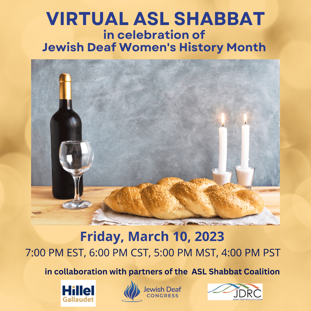 Virtual ASL Shabbat in celebration of Jewish Deaf Women's History Month