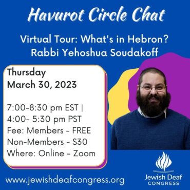 Havurot Circle Chat: Virtual Tour: What's In Hebron?