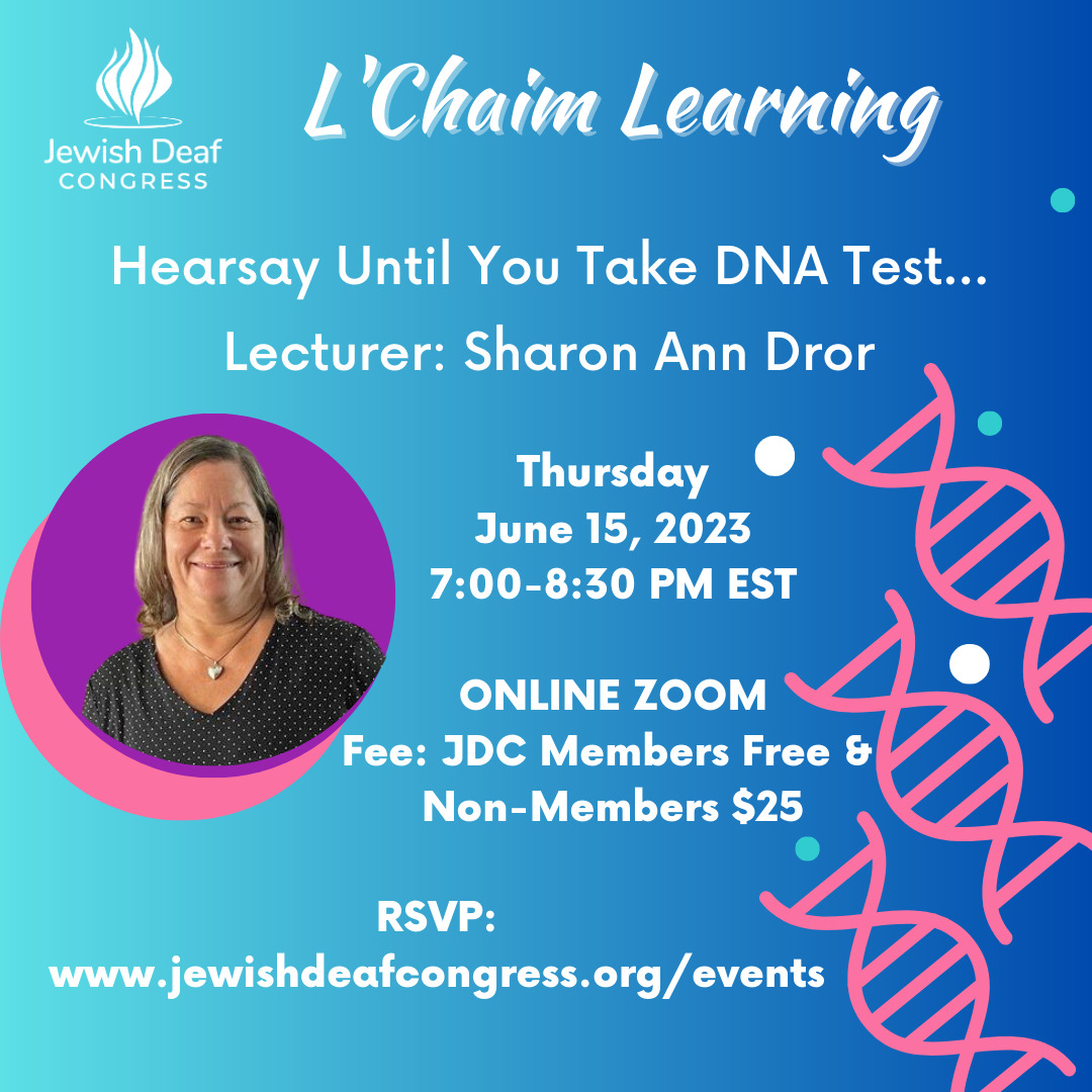 Sharon Ann Dror will take you on an inspiring journey through her own personal experiences in genealogy and DNA research.